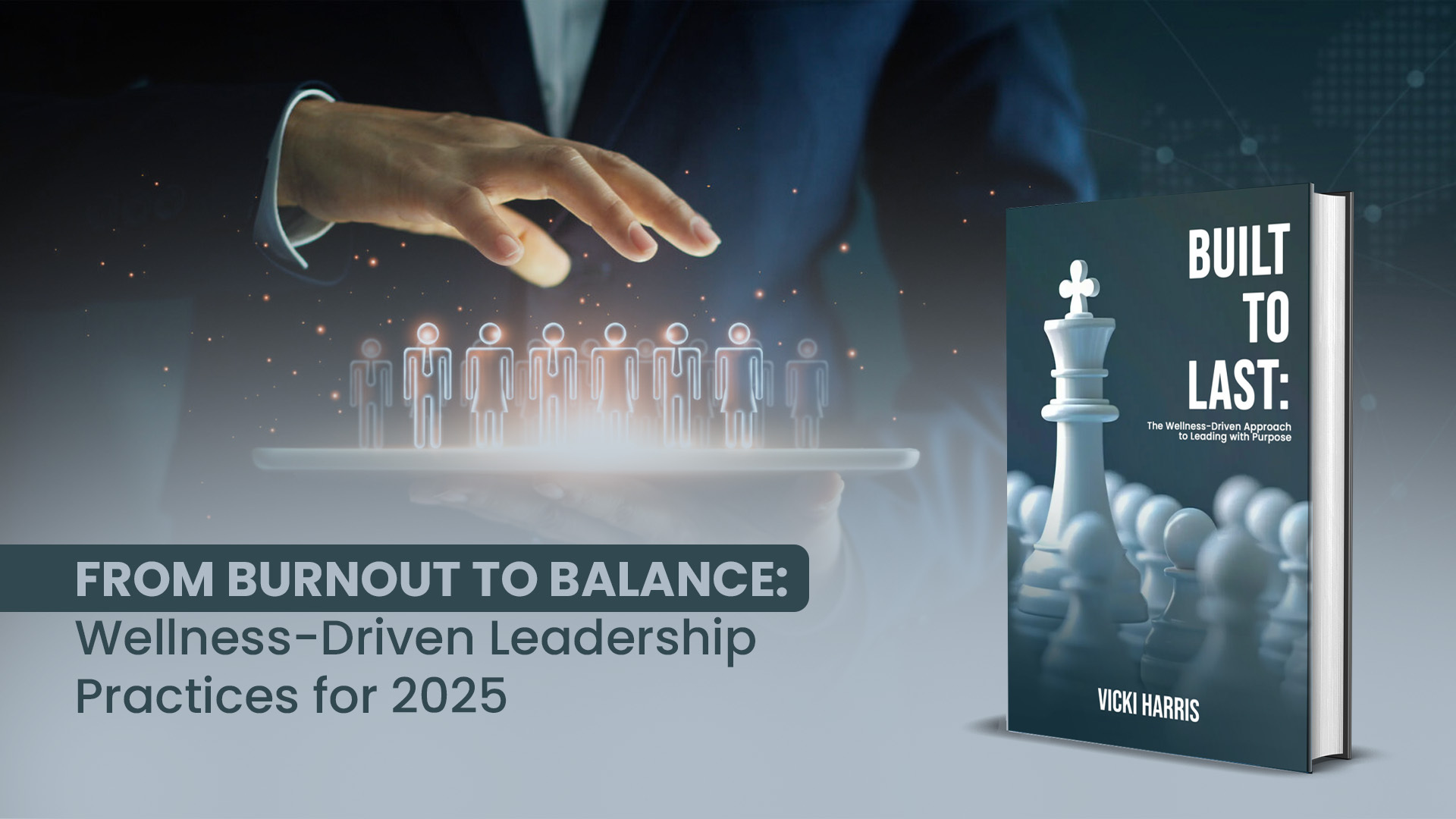 Wellness-Driven Leadership
